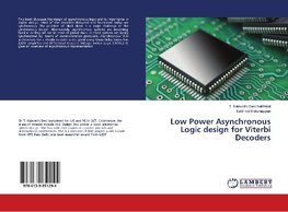 Low Power Asynchronous Logic design for Viterbi Decoders