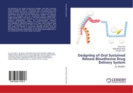 Designing of Oral Sustained Release Bioadhesive Drug Delivery System