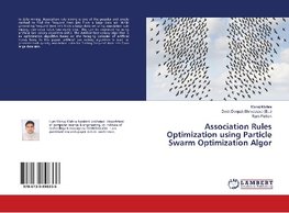 Association Rules Optimization using Particle Swarm Optimization Algor