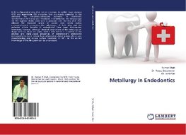 Metallurgy In Endodontics