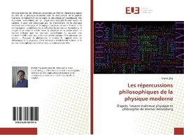 Les répercussions philosophiques de la physique moderne