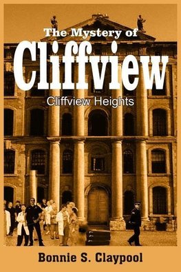 The Mystery of Cliffview