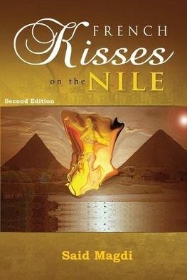 French Kisses on the Nile - Second Edition