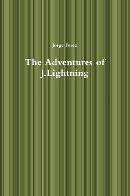 The Adventures of J.Lightning