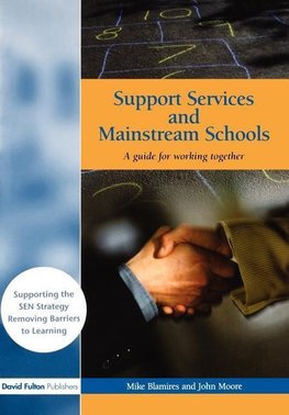 Blamires, M: Support Services and Mainstream Schools