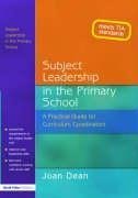 Dean, J: Subject Leadership in the Primary School