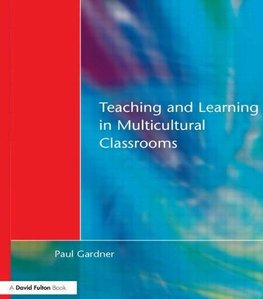 Gardner, P: Teaching and Learning in Multicultural Classroom