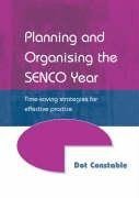 Constable, D: Planning and Organising the SENCO Year