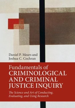 Fundamentals of Criminological and Criminal Justice             Inquiry