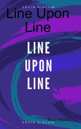 Line Upon Line