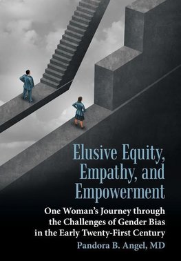 Elusive Equity, Empathy, and Empowerment