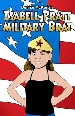 Isabell Pratt Military Brat