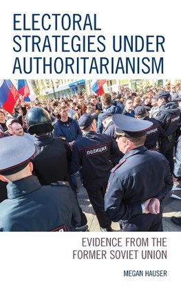 Electoral Strategies under Authoritarianism