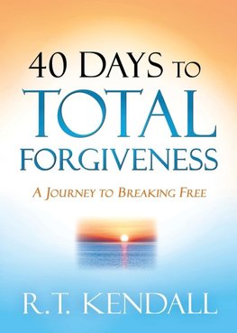 40 Days to Total Forgiveness