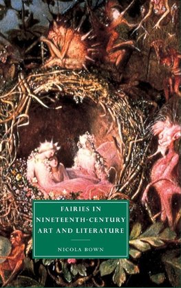 Fairies in Nineteenth-Century Art and             Literature