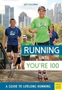 Running Until You're 100