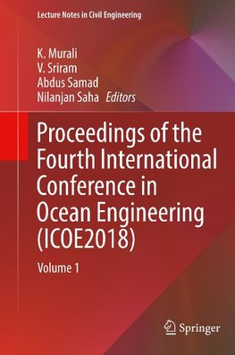 Proceedings of the Fourth International Conference in Ocean Engineering (ICOE2018)