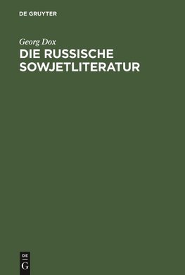 Die russische Sowjetliteratur