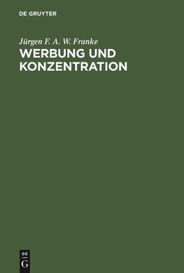 Werbung und Konzentration