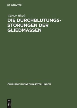 Die Durchblutungsstörungen der Gliedmassen