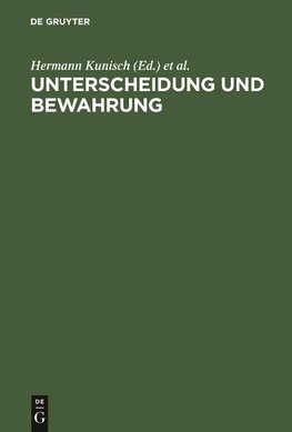 Unterscheidung und Bewahrung