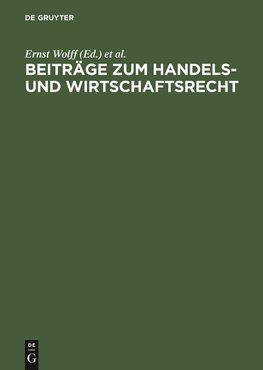 Beiträge zum Handels- und Wirtschaftsrecht