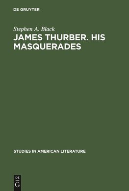 James Thurber. His masquerades