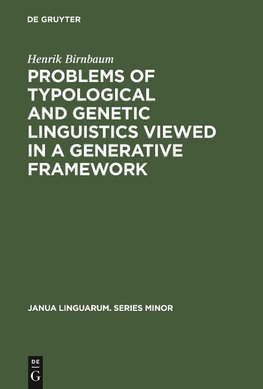 Problems of Typological and Genetic Linguistics Viewed in a Generative Framework