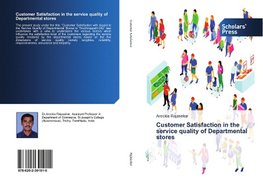 Customer Satisfaction in the service quality of Departmental stores