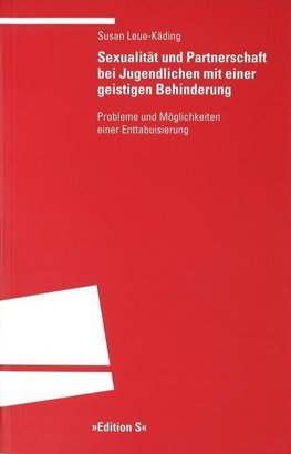 Sexualität und Partnerschaft bei Jugendlichen mit einer geistigen Behinderung