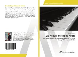 Die Kodály-Methode heute