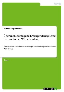 Über nichthomogene Erzeugendensysteme harmonischer Wirbelspulen