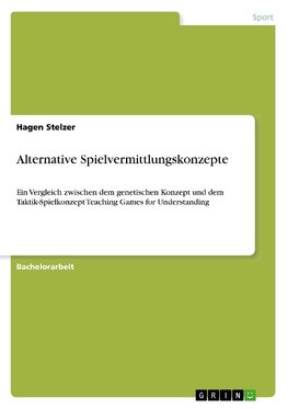 Alternative Spielvermittlungskonzepte