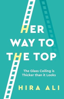 Ali, H:  Her Way To The Top