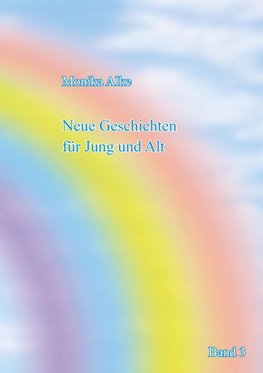 Neue Geschichten für Jung und Alt