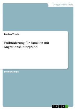 Frühföderung für Familien mit Migrationshintergrund