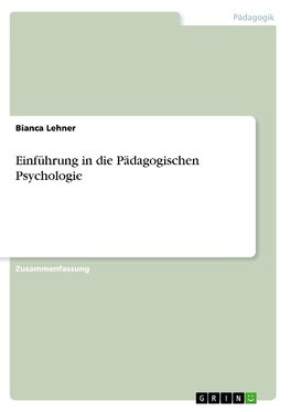 Einführung in die Pädagogischen Psychologie