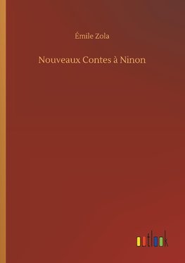 Nouveaux Contes à Ninon