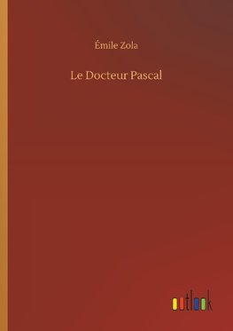 Le Docteur Pascal