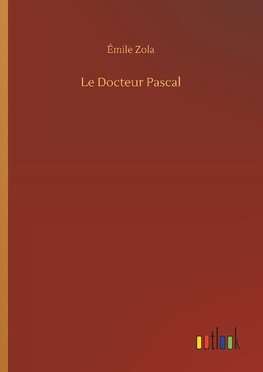 Le Docteur Pascal