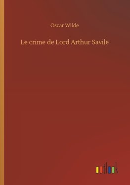 Le crime de Lord Arthur Savile