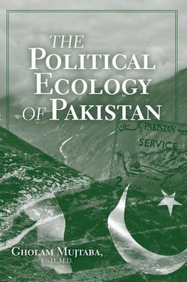 The Political Ecology of Pakistan