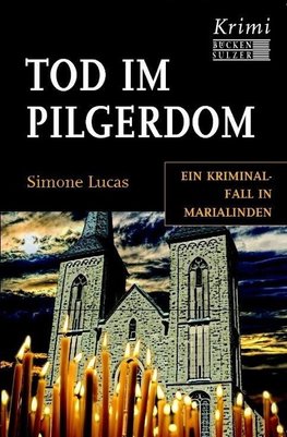 Tod im Pilgerdom