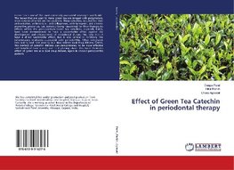 Effect of Green Tea Catechin in periodontal therapy