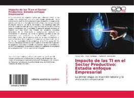 Impacto de las TI en el Sector Productivo: Estadía enfoque Empresarial