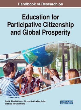 Handbook of Research on Education for Participative Citizenship and Global Prosperity