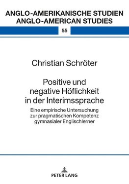 Positive und negative Höflichkeit in der Interimssprache