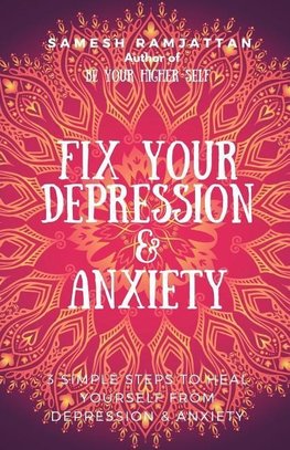 Fix Your Depression & Anxiety