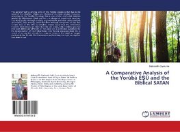 A Comparative Analysis of the Yorùbá È¿Ù and the Biblical SATAN