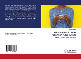 Mobile Phone Use in Ugandan Aquaculture